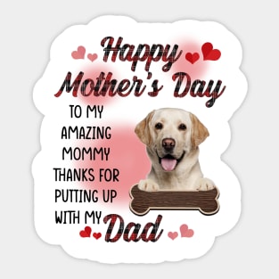 Yellow Labrador Happy Mother's Day To My Amazing Mommy Sticker